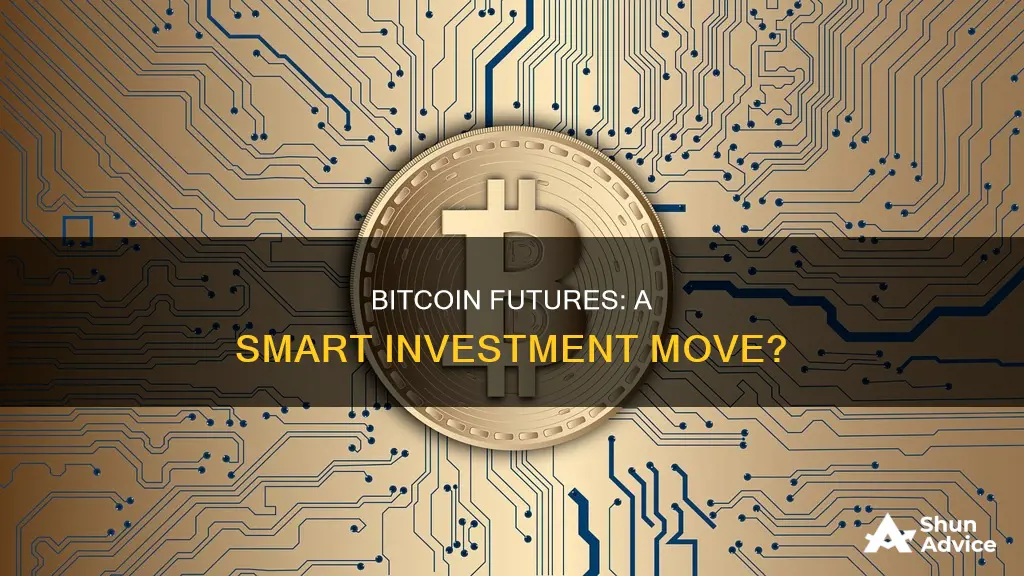 should I invest in bitcoin futures