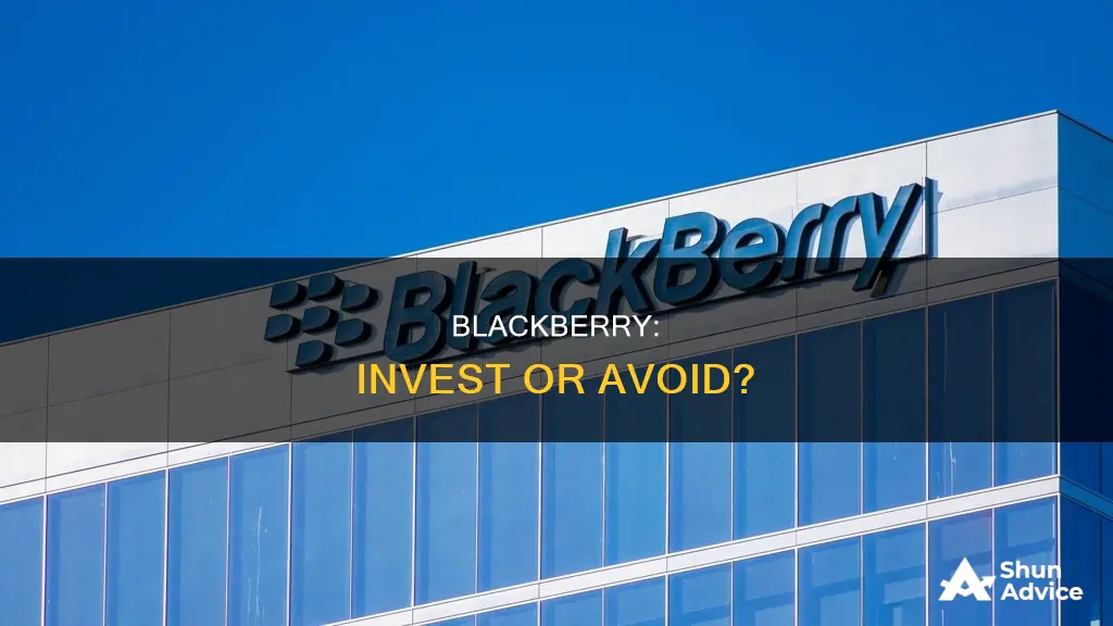 should I invest in blackberry right now