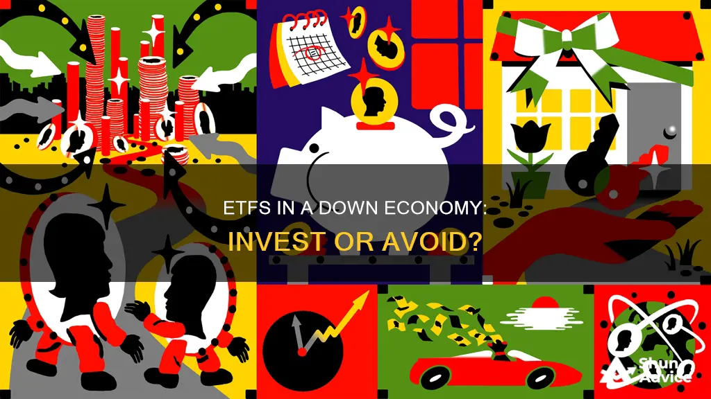 should I invest in etfs in a down economy