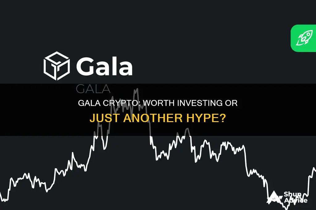 should I invest in gala crypto