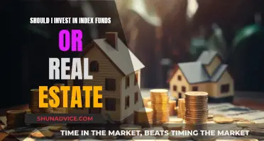 Index Funds vs Real Estate: Where Should You Invest?