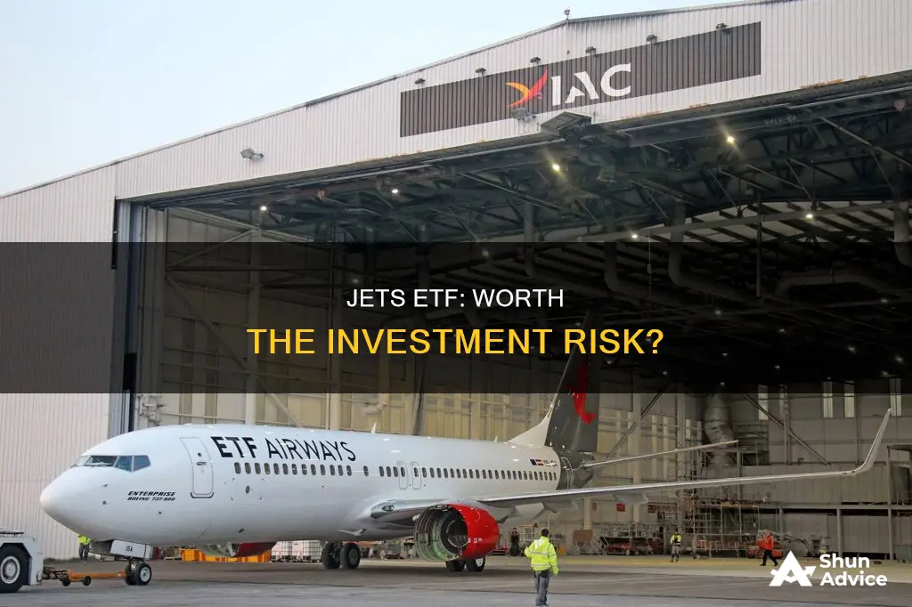 should I invest in jets etf