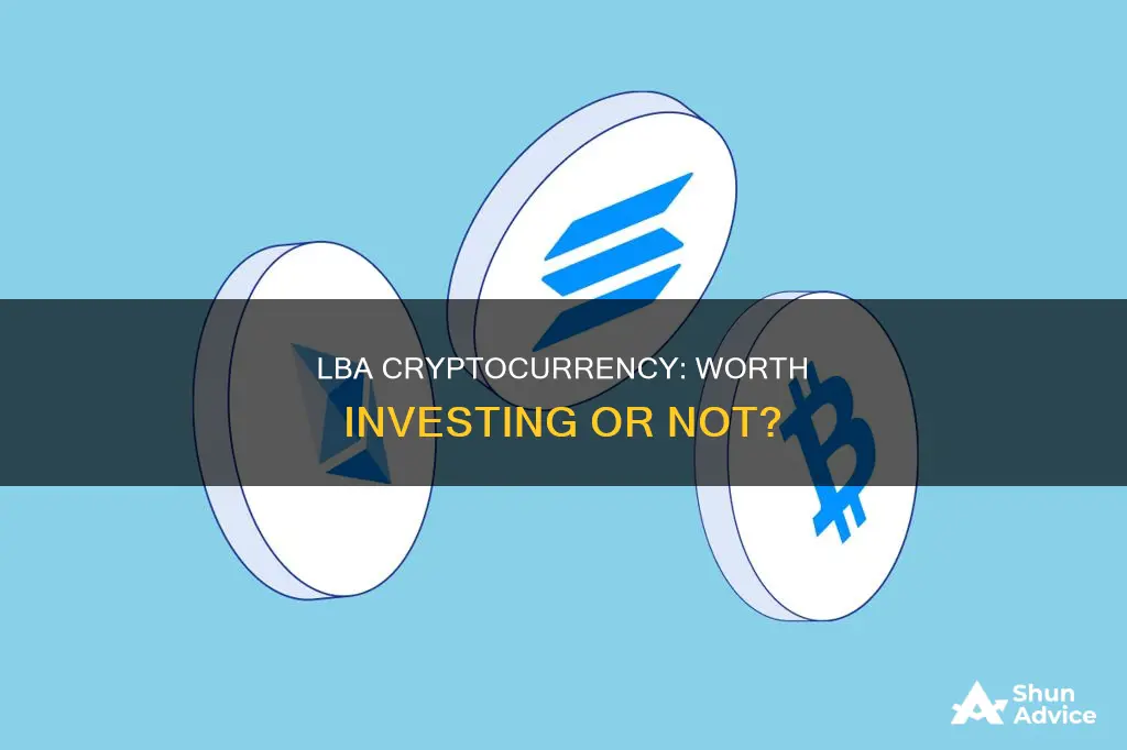 should I invest in lba cryptocurrency