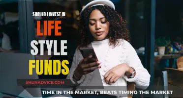 Life Style Funds: Worth Your Investment?