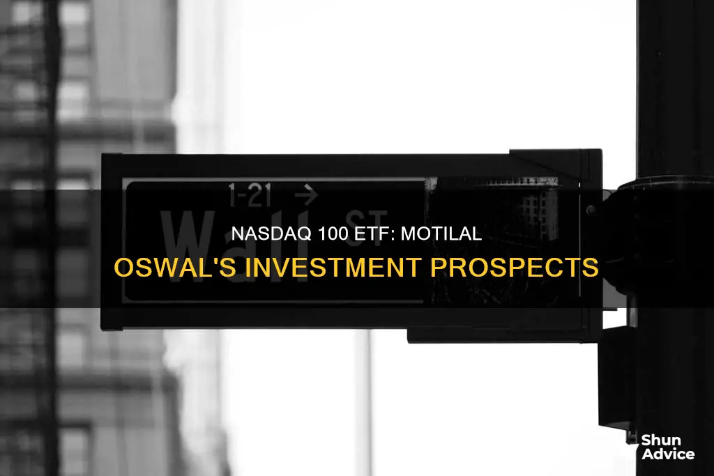 should I invest in motilal oswal nasdaq 100 etf