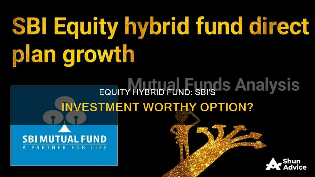 should I invest in sbi equity hybrid fund