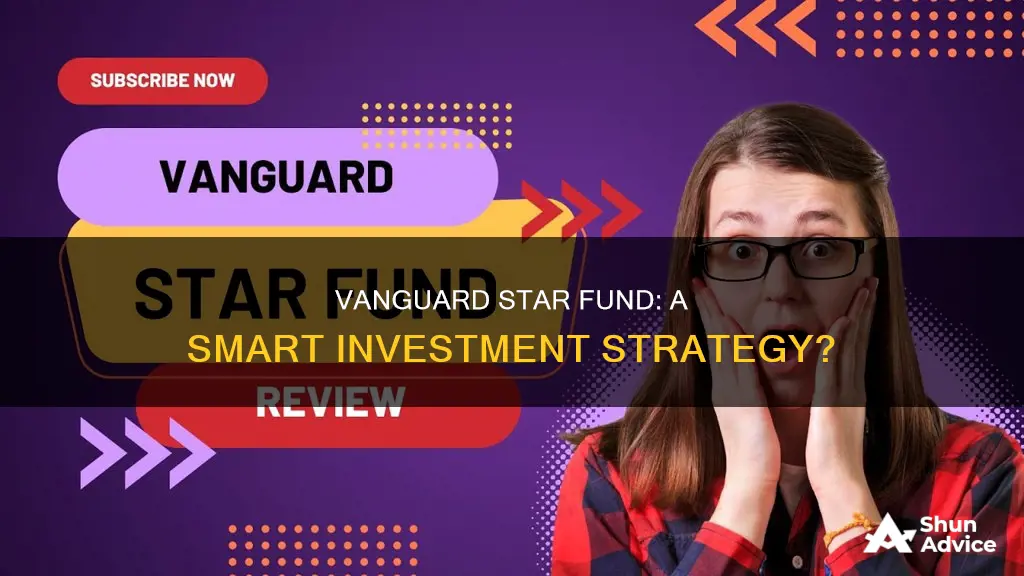 should I invest in vanguard star fund