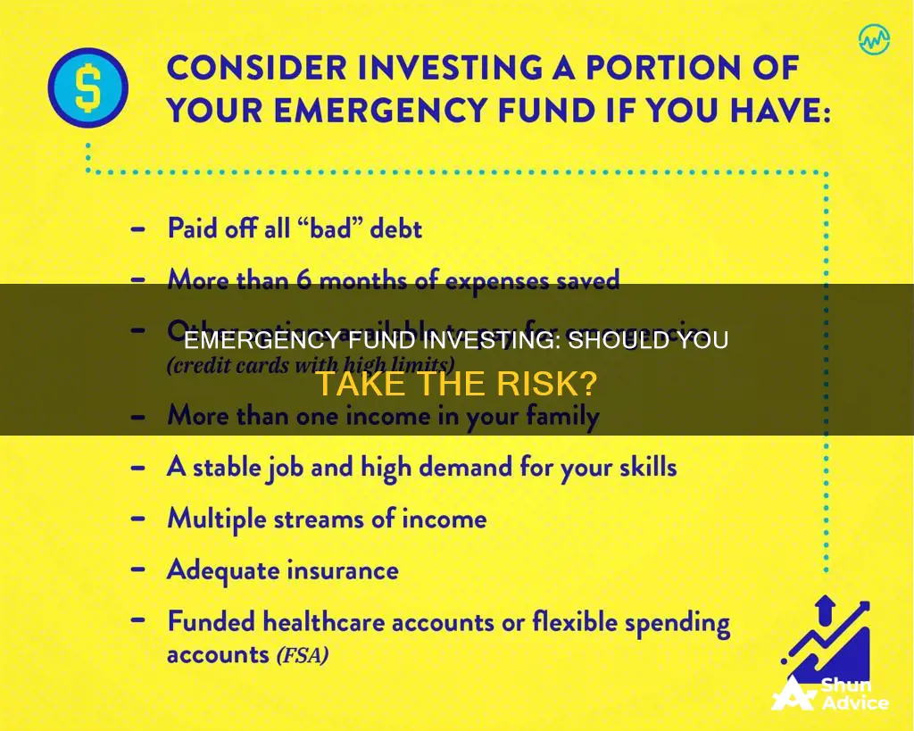 should I invest my 6 month emergency fund