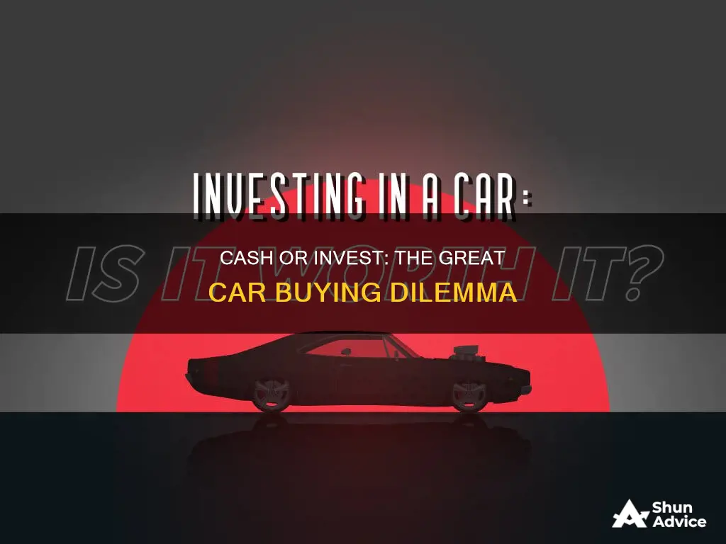 should I pay cash for a car or invest it