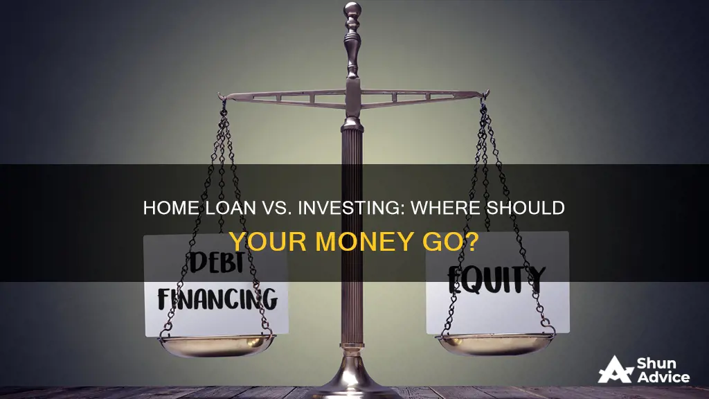 should I pay off home loan or invest