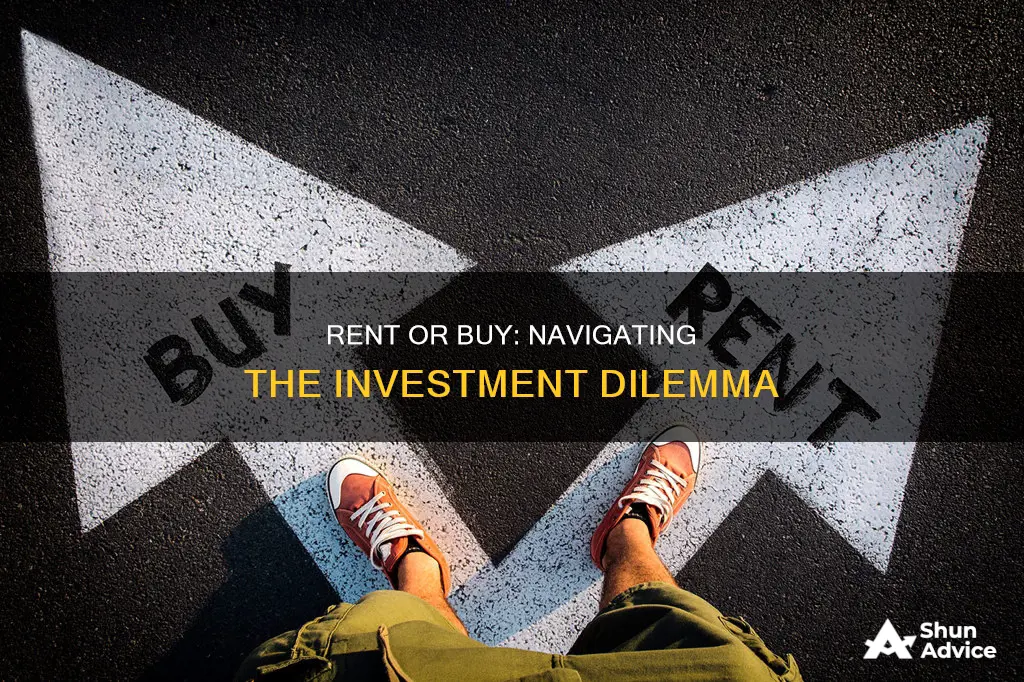 should I rent or buy a house as an investment