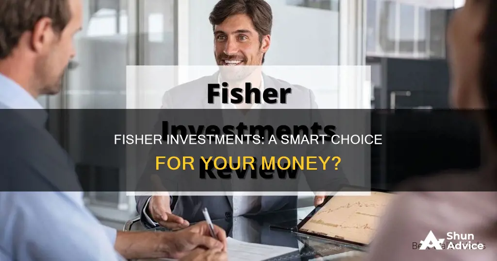 should I use fisher investments