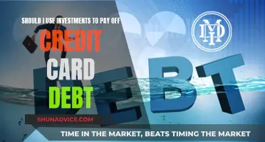 Investments to Pay Off Credit Card Debt: A Good Idea?