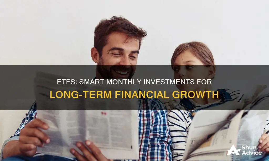 should invest in etfs for automatic monthly investments