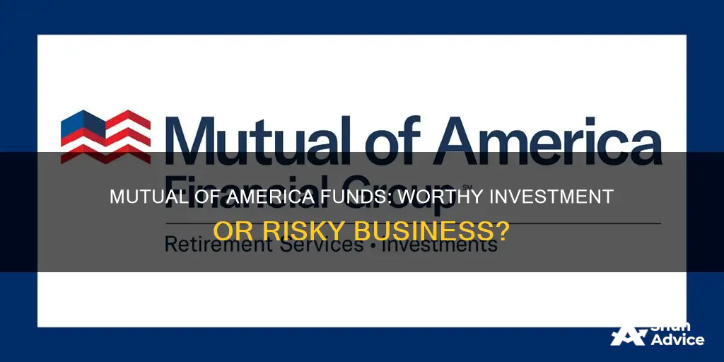 should one invest in mutual of america funds