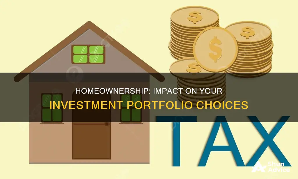 should owning a house affect investment portfolio