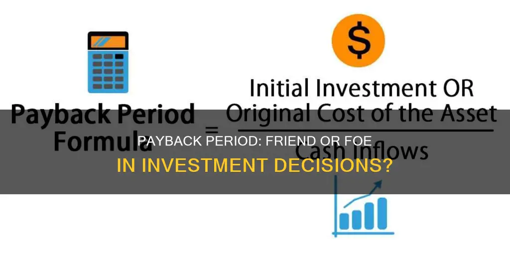 should pay back period be used for an investment decision