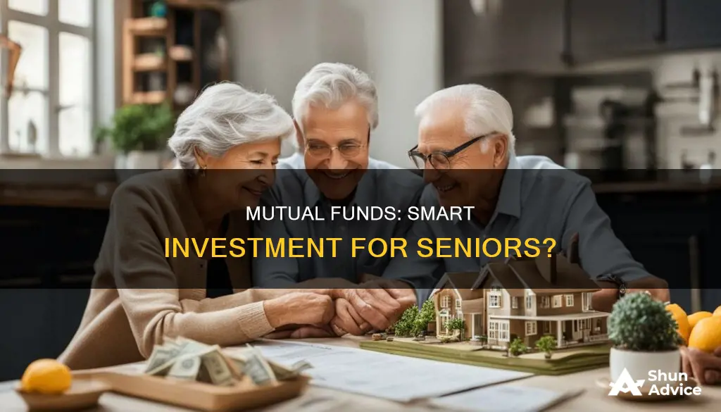 should seniors be investing in mutual funds