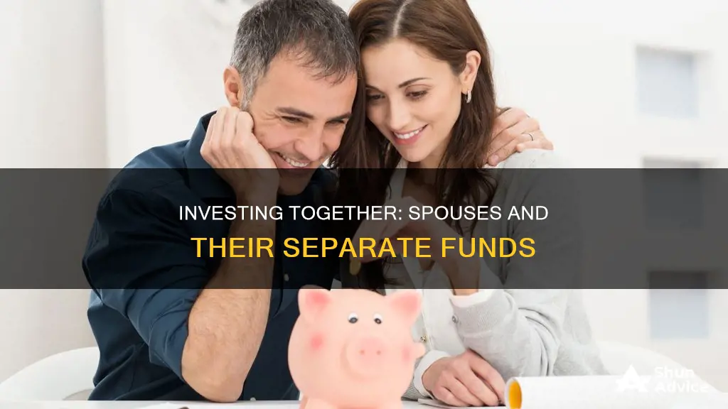 should you and spouse invest in different funds