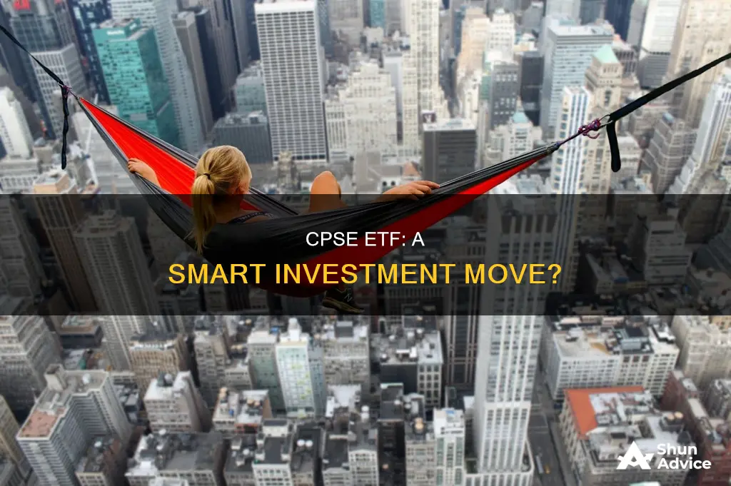 should you invest in cpse etf