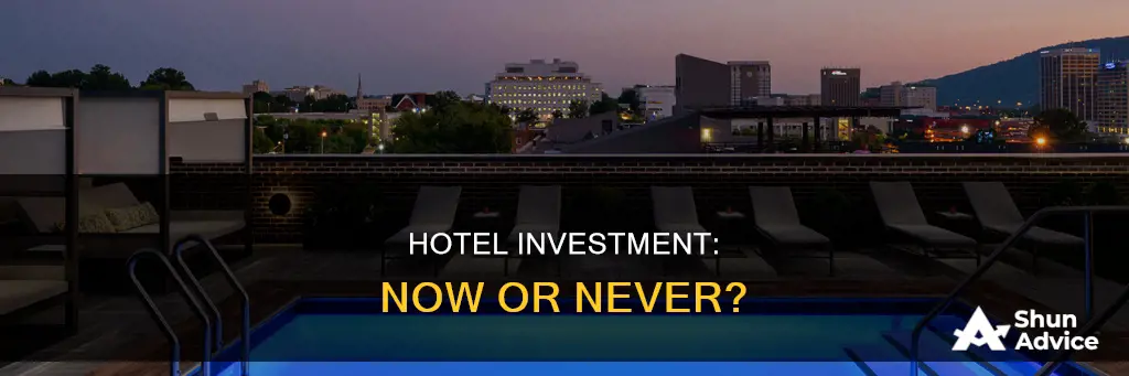 should you invest in hotels right now