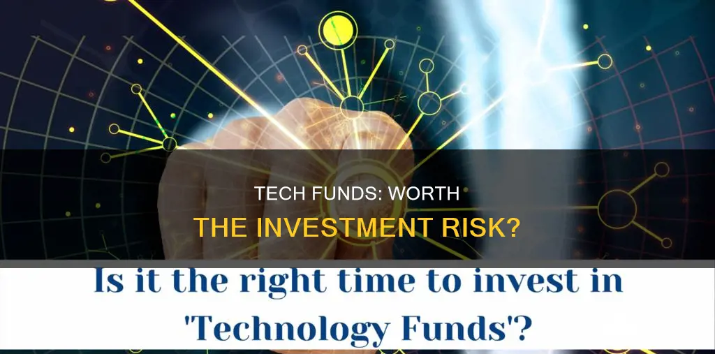 should you invest in technology funds