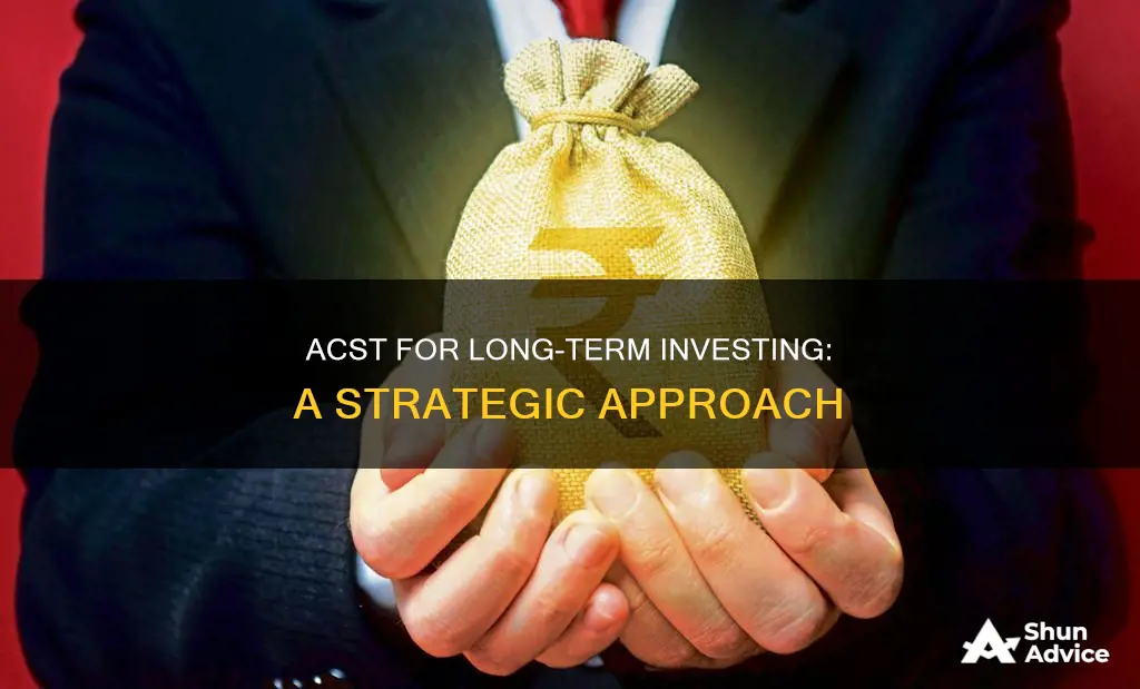 should you use acst on long term investment