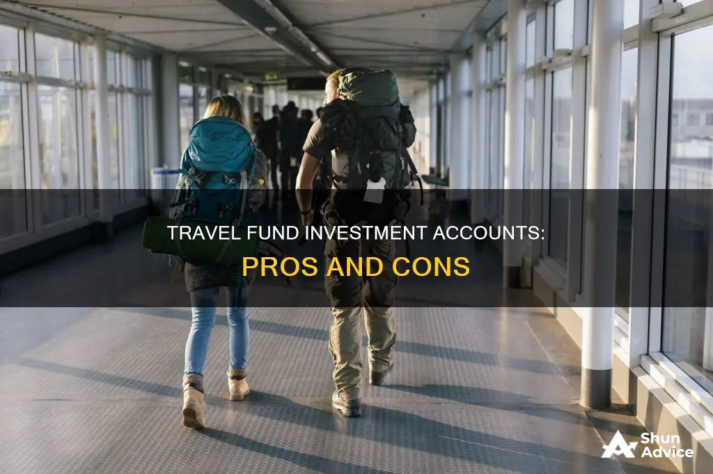 should you use an investment account for a travel fund