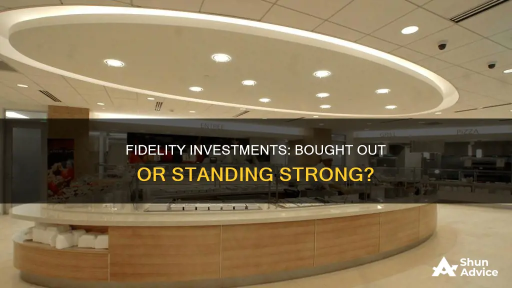 was fidelity investments bought out