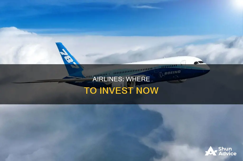 what airline should I invest in right now