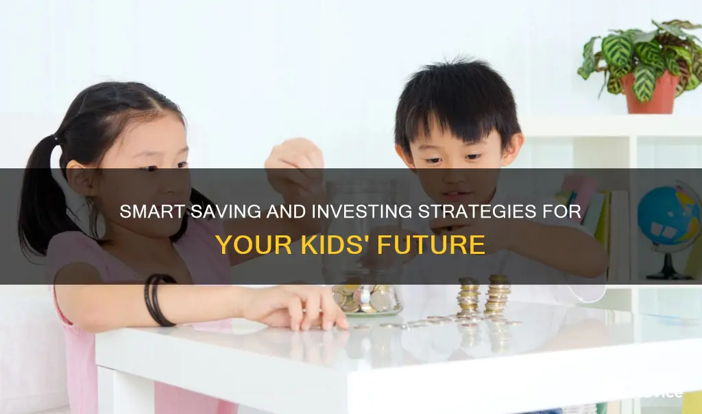 what all kids should know about saving and investing