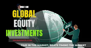 Equity Investments: Global Opportunities for Your Portfolio