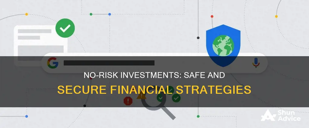 what are no risk investments