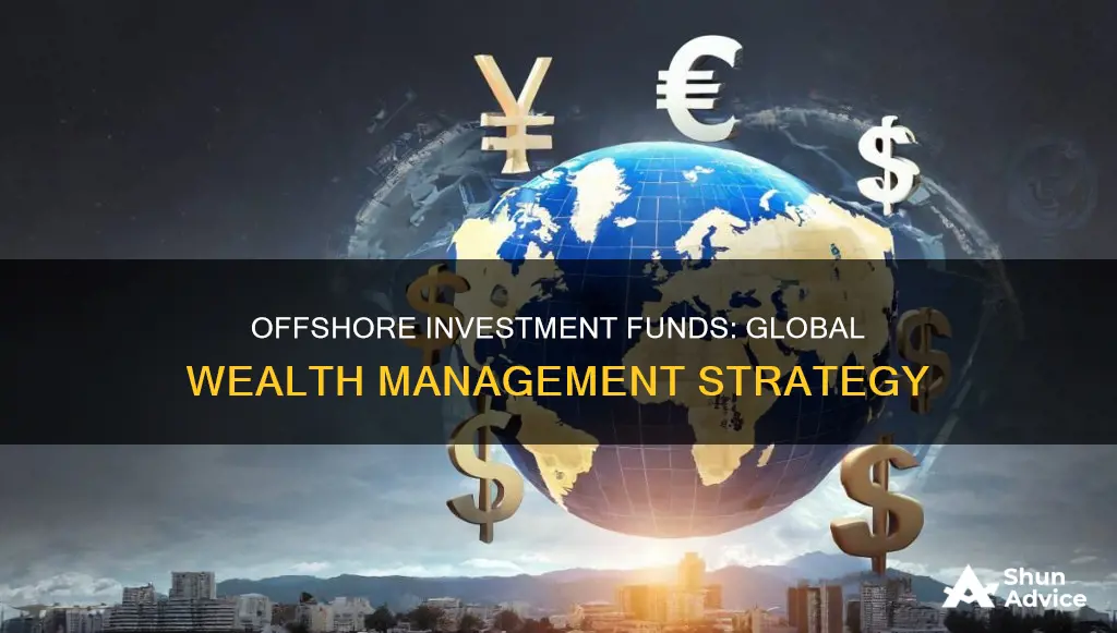 what are offshore investment funds