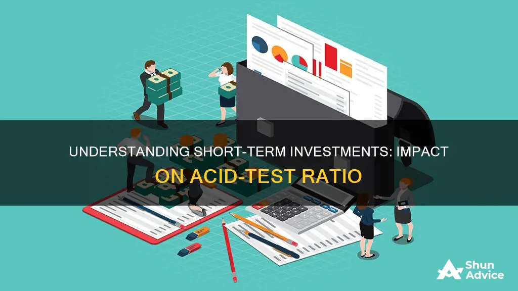 what are short term investments in acid test ratio