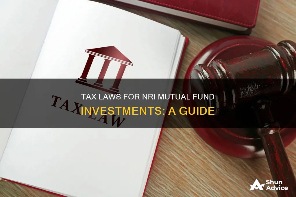 what are tax laws for nri investment in mutual funds