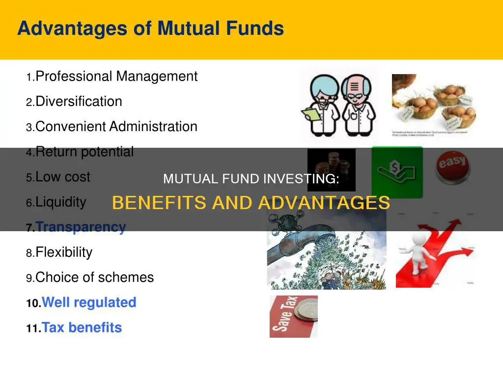 what are the benefits of mutual fund investing