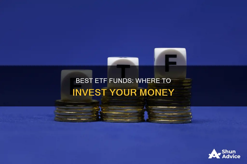 what are the best etf funds to invest in