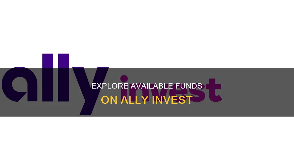 what available funds on ally invest