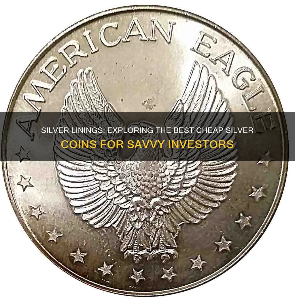 what cheap silver coins should you buy for an investment