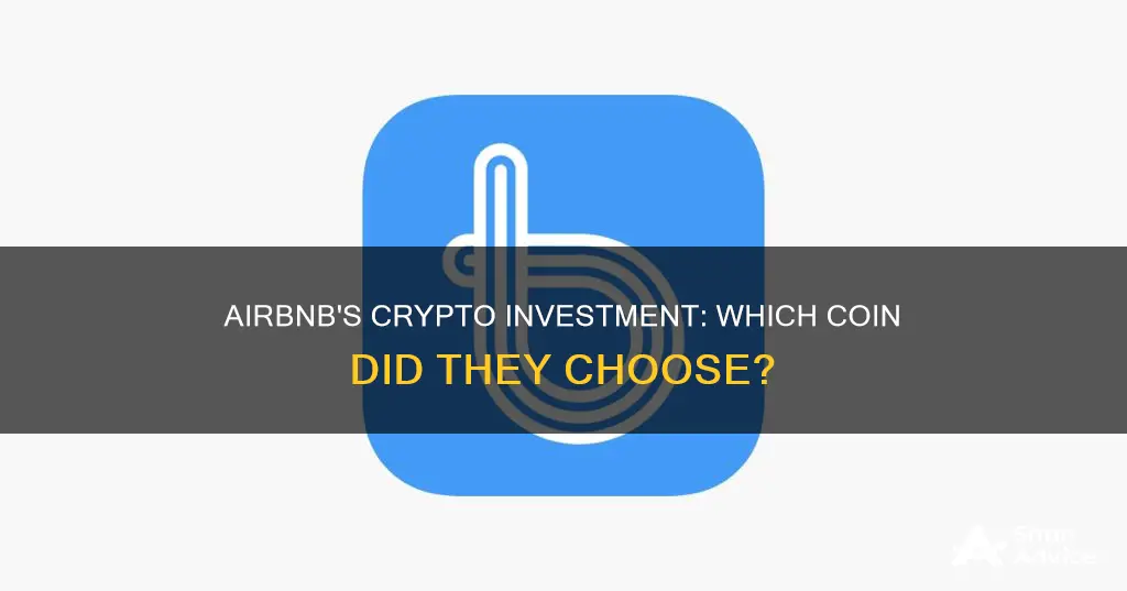 what cryptocurrency did airbnb invest in