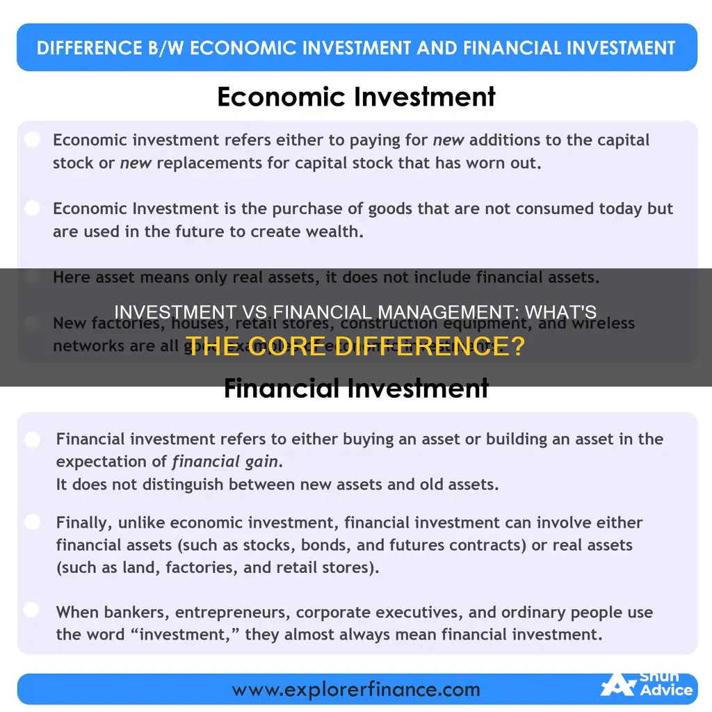 what distinguishes investment management from financial management