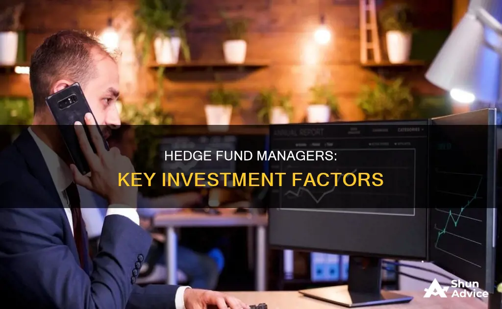 what do hedge fund managers look at before investing