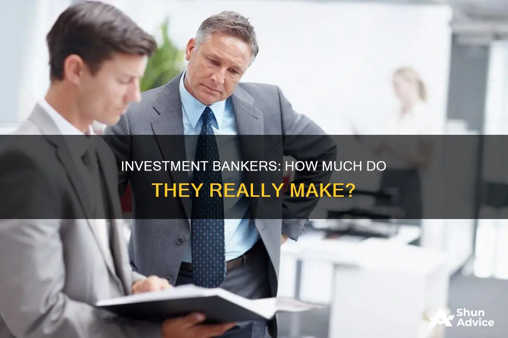 what do investment bankers make