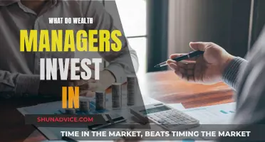 Wealth Managers: Where Do They Invest Your Money?