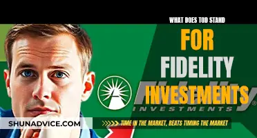 Fidelity Investments: TOD and What It Stands For