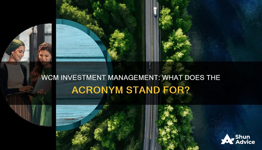 what does wcm investment management stand for