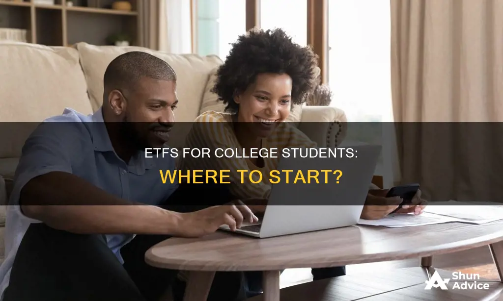 what etf should I invest in as a college student