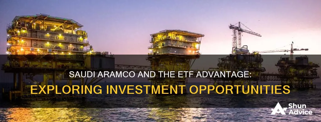 what etf will invest in saudi aramco