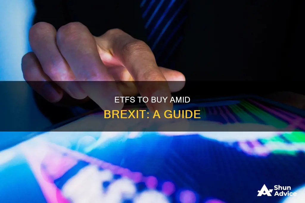 what etfs to invest in due to brexit